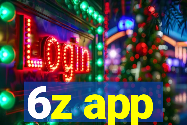 6z app